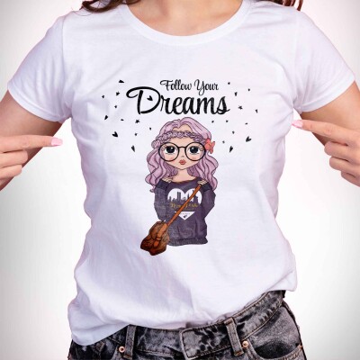 Follow your dreams